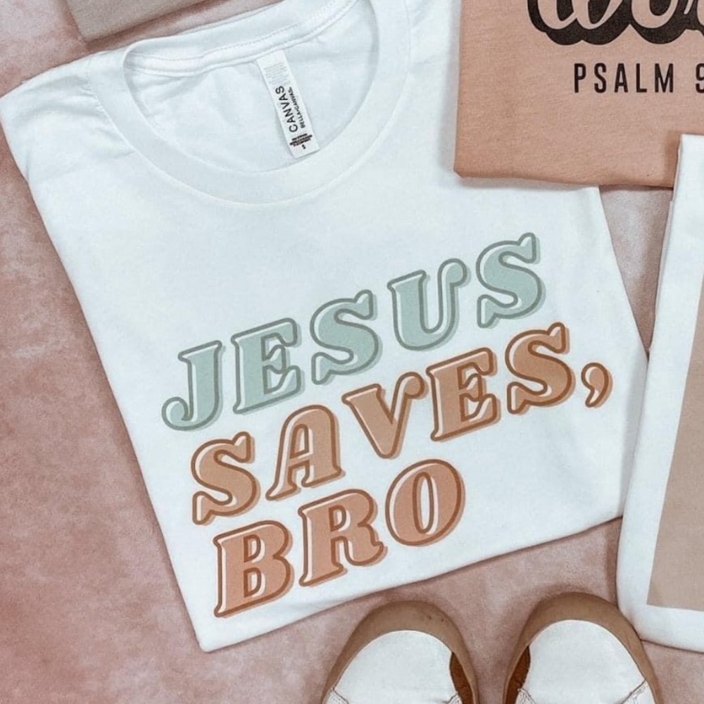 Jesus saves bro!